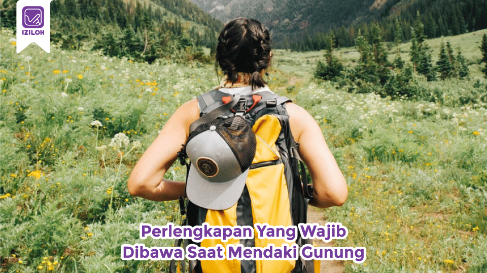 Best ! Inilah 5 Perlengkapan Gunung Yang Wajib Dibawa Saat Mendaki (1)