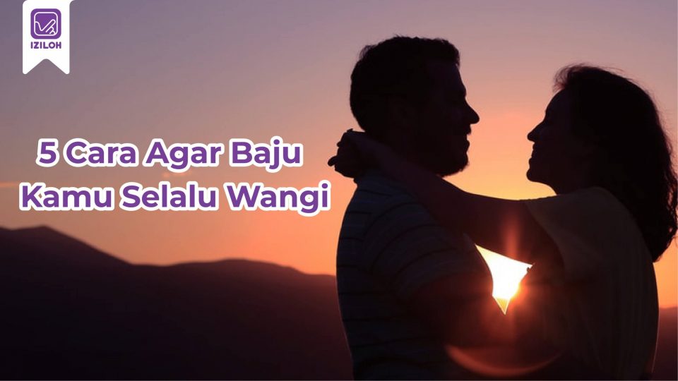 Ingin Buat Pasangan Kamu Makin Sayang Yuk Perhatikan 5 Cara Ini Agar Baju Kamu Selalu Wangi ! (3)