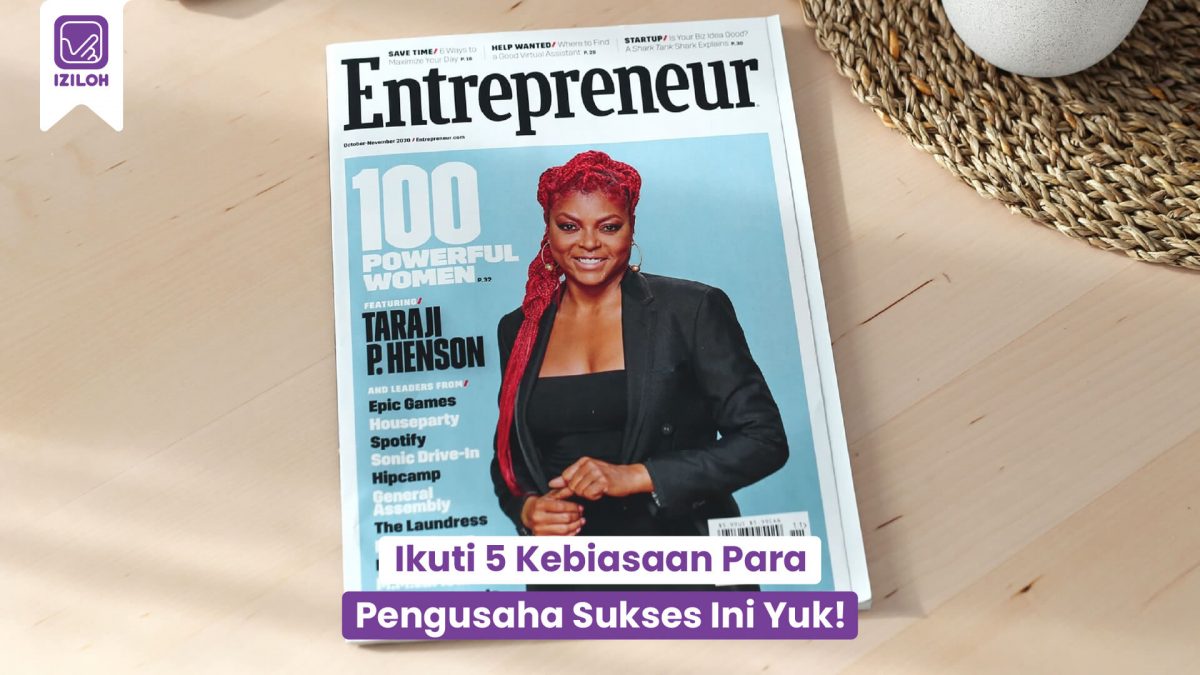 Ikuti 5 Kebiasaan Para Pengusaha Sukses Ini Yuk!