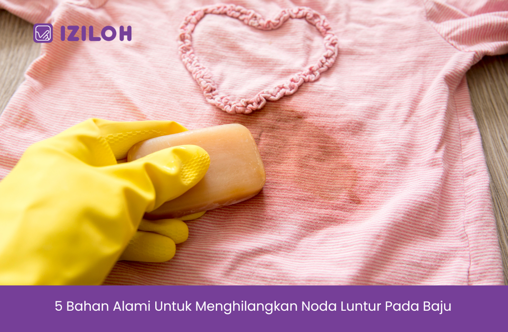 5 Bahan Alami Untuk Menghilangkan Noda Luntur Pada Baju - IZILOH