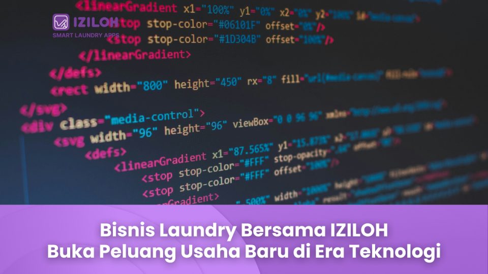 Bisnis Laundry Bersama IZILOH Buka Peluang Usaha Baru di Era Teknologi